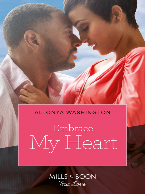 Title details for Embrace My Heart by AlTonya Washington - Available